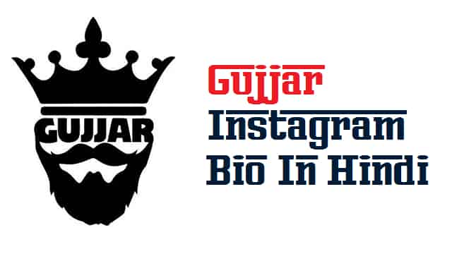 (TOP 150+) Gujjar Bio For Instagram – Gurjar Instagram Bio